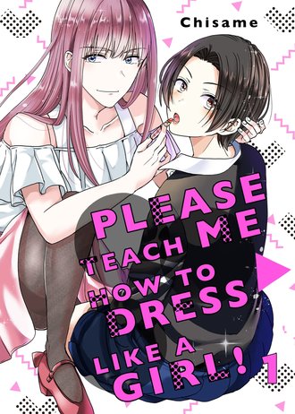 Please Teach Me How to Dress Like a Girl!