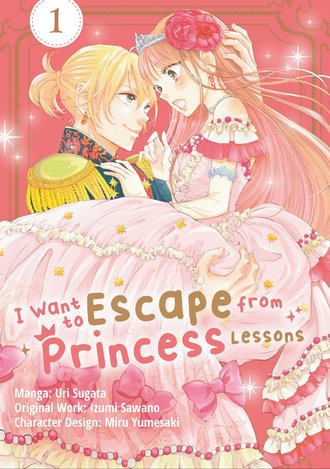 I Want to Escape from Princess Lessons #1