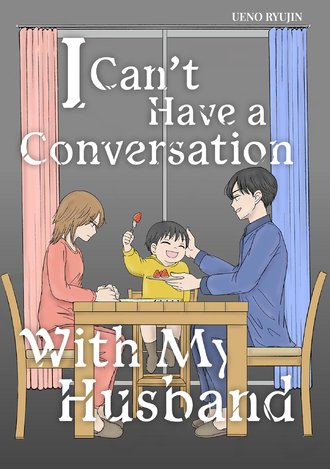 I Can't Have a Conversation With My Husband