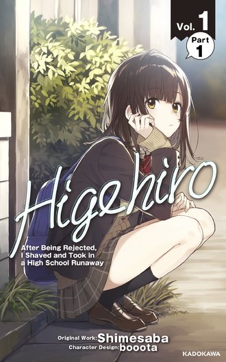 Higehiro: After Being Rejected, I Shaved and Took in a High School Runaway #1