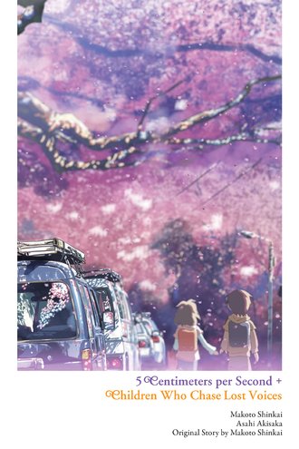 5 Centimeters per Second + Children Who Chase Lost Voices #1