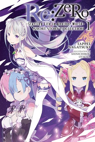 Re:ZERO -Starting Life in Another World- Short Story Collection