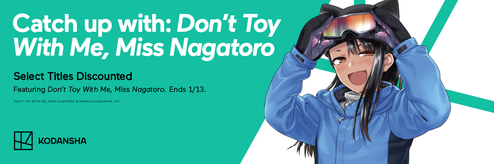 Catch Up With Nagatoro : Select Titles Discounted